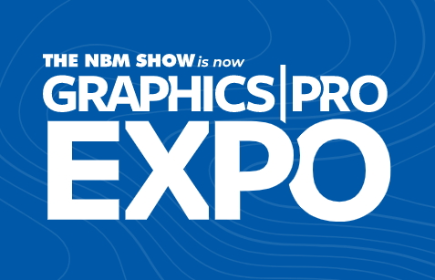 The NBM SHOW Becomes GRAPHICS PRO EXPO in 2021