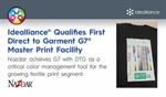 Idealliance® qualifies first direct to garment G7® Master Print Facility