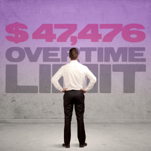 The $47,476 Overtime Question