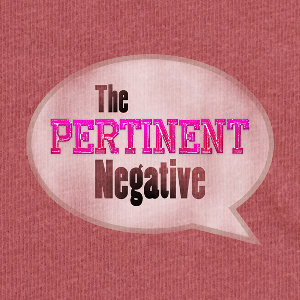 The Pertinent Negative