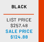 Black

List Price:
$257.48

Sale Price:
$124.88