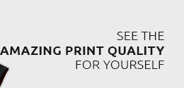 
See the Amazing Print Quality for yourself