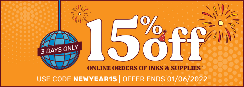 Two Days Only, 15% off online orders of inks and supplies: Use code newyear15 at checkout!