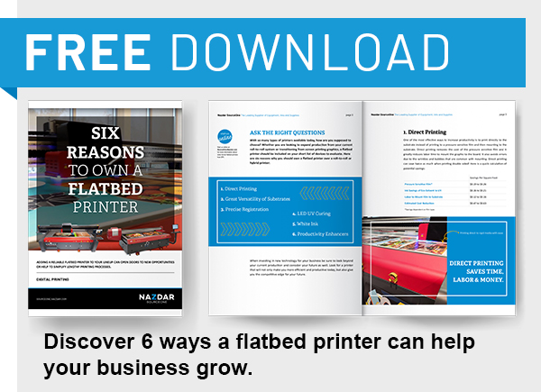 Adding a flatbed printer to your lineup can boost profits, expand print offerings and simplify printing processes.