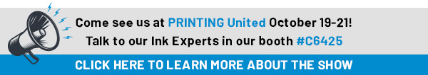 Talk to our printing experts at PRINTING United