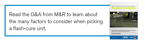 Read the Q&A from M&R to learn about the many factors to consider when picking a flash-cure unit.