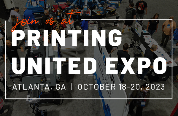 Join us at Printing United Show in Atlanta, Georgia