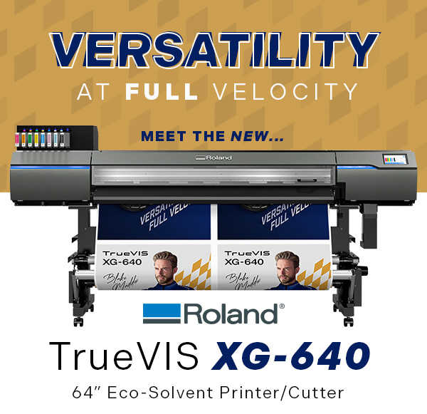 The New Roland TrueVIS XG-640